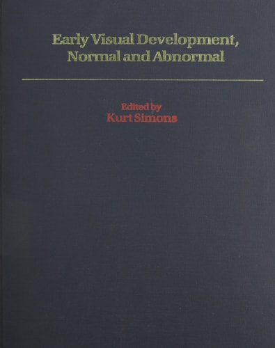 Early Visual Development: Normal and Abnormal