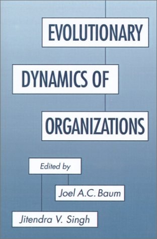 Evolutionary Dynamics of Organizations