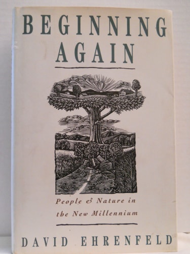 Beginning Again: People and Nature in the New Millennium