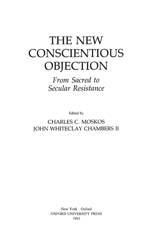 The New Conscientious Objection: From Sacred to Secular Resistance