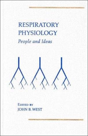 Respiratory Physiology: People and Ideas