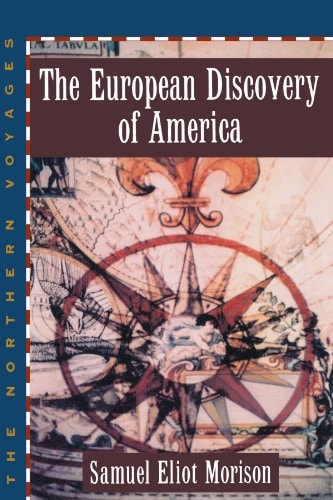 The European Discovery of America: The Northern Voyages A.D. 500-1600