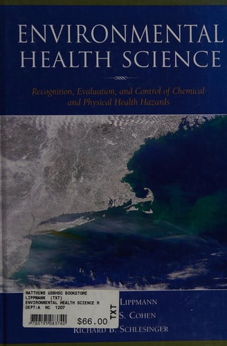 Environmental Health Science: Recognition, Evaluation, and Control of Chemical and Physical Health Hazards