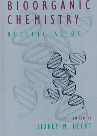 Bioorganic Chemistry: Nucleic Acids