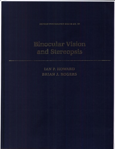 Binocular Vision and Stereopsis