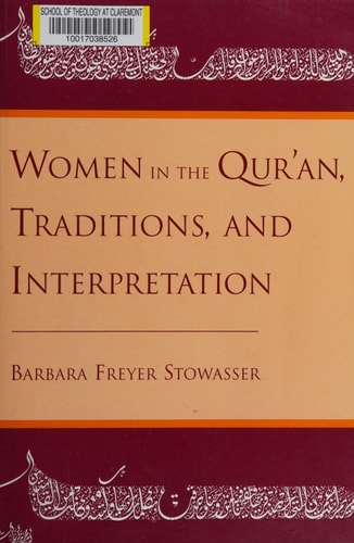 Women in the Qur'an, Traditions, and Interpretation