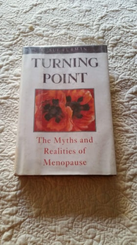 Turning Point: The Myths and Realities of Menopause