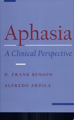 Aphasia: A Clinical Perspective