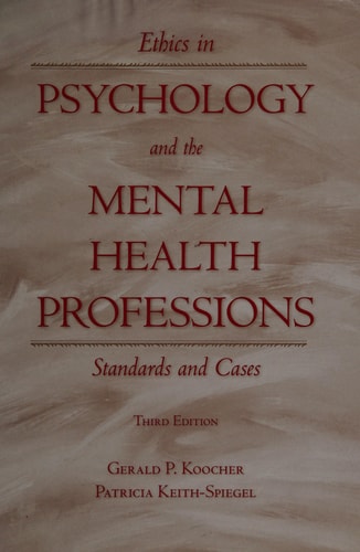 Ethics in Psychology: Professional Standards and Cases
