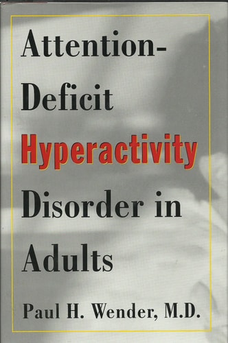 Attention-deficit Hyperactivity Disorder in Adults