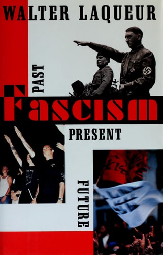 Fascism: Past, Present, Future