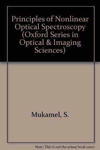 Principles of Nonlinear Optical Spectroscopy
