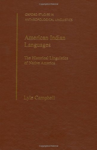 American Indian Languages: The Historical Linguistics of Native America