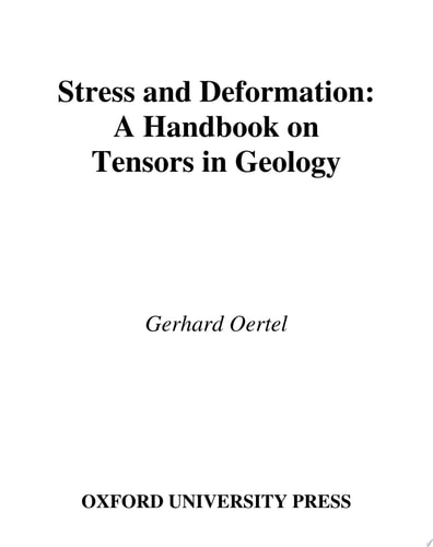 Stress and Deformation: A Handbook on Tensors in Geology