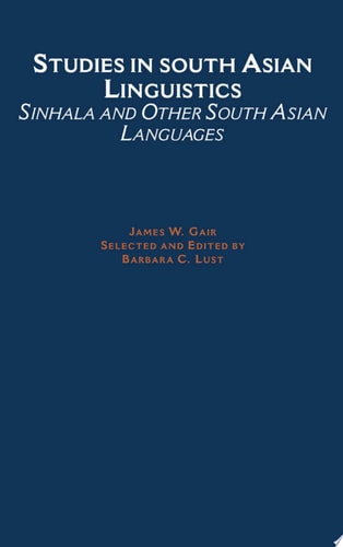 Studies in South Asian Linguistics: Sinhala and Other South Asian Languages