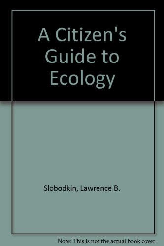 A Citizen's Guide to Ecology
