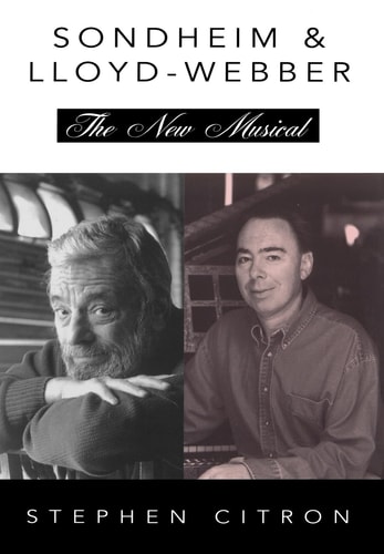 Stephen Sondheim and Andrew Lloyd Webber: The New Musical