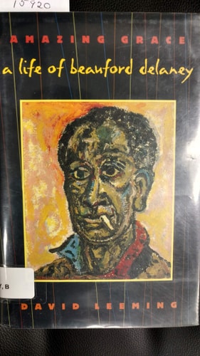 Amazing Grace: A Life of Beauford Delaney