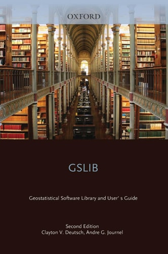 GSLIB: Geostatistical Software Library and User's Guide