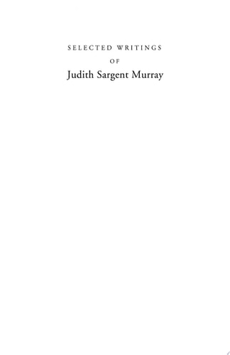 Selected Writings of Judith Sargent Murray