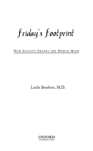 Friday's Footprint: How Society Shapes the Human Mind