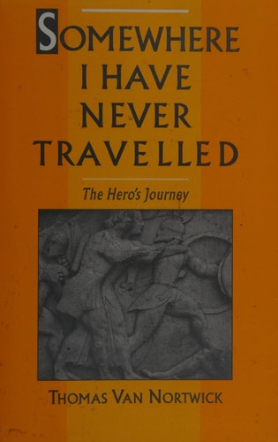 Somewhere I Have Never Travelled: The Hero's Journey