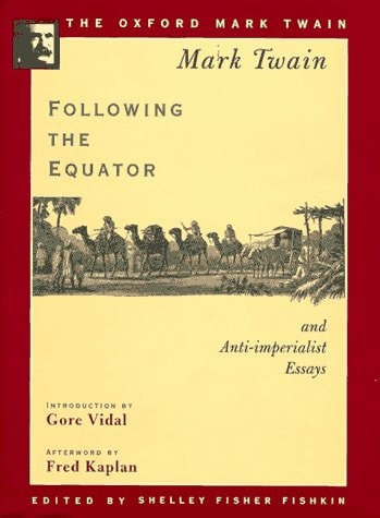 Following the Equator and Anti-imperialist Essays