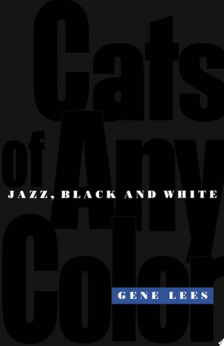 Cats of Any Color: Jazz, Black and White