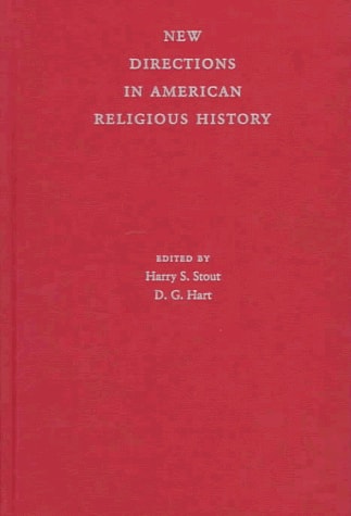 New Directions in American Religious History