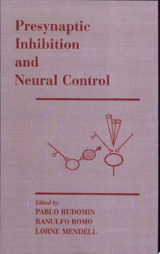 Presynaptic Inhibition and Neural Control