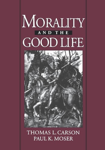 Morality and the Good Life: An Introduction