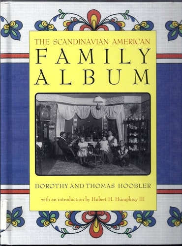 The Scandinavian American Family Album