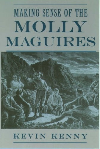 Making Sense of the Molly Maguires