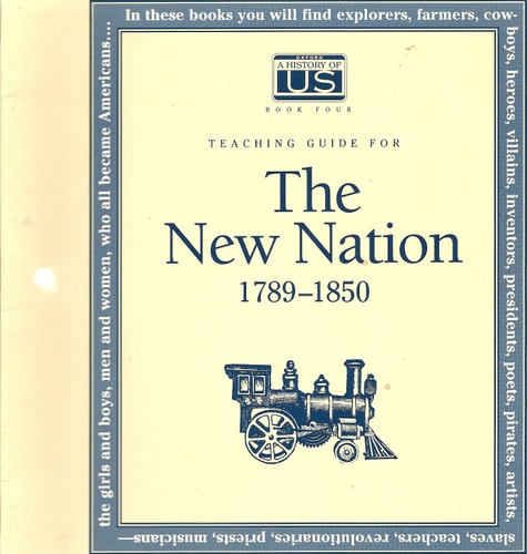 A History of US: The New Nation, Teacher's Guide