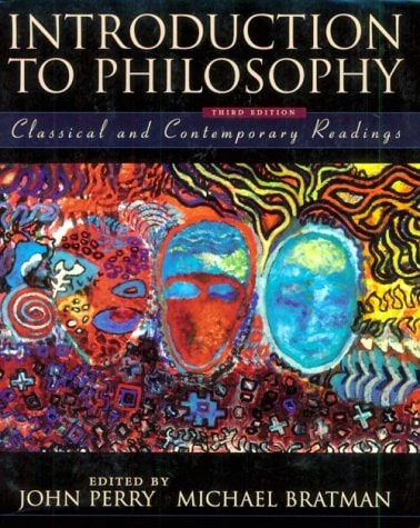 Introduction to Philosophy: Classical and Contemporary Readings