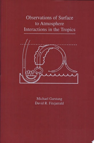 Observations of Surface-to-Atmosphere Interactions in the Tropics