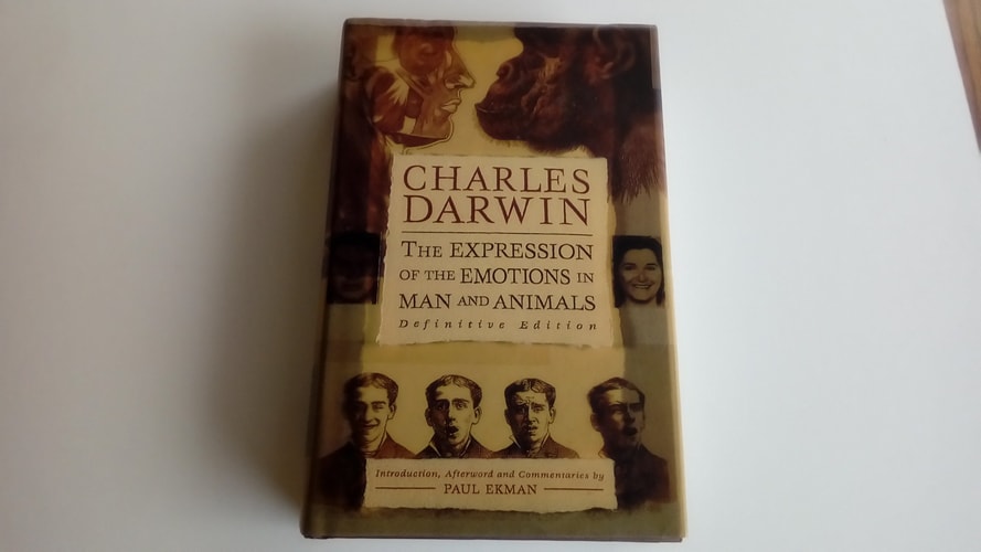 The Expression of the Emotions in Man and Animals: Definitive Edition