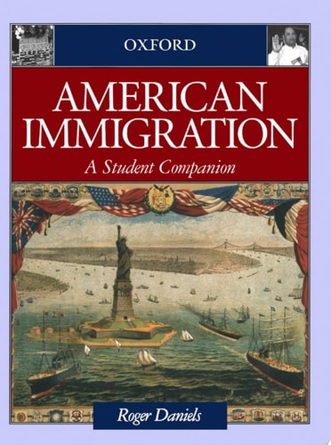 American Immigration: A Student Companion