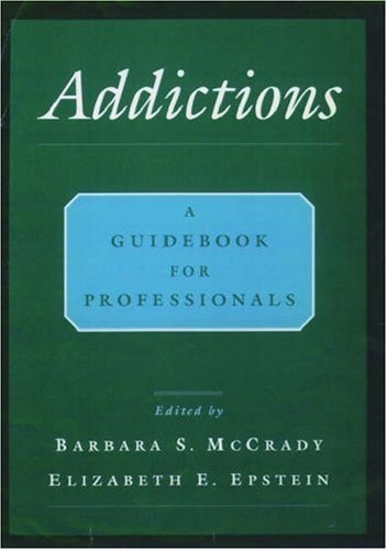Addictions A Comprehensive Guidebook