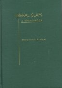 Liberal Islam: A Sourcebook