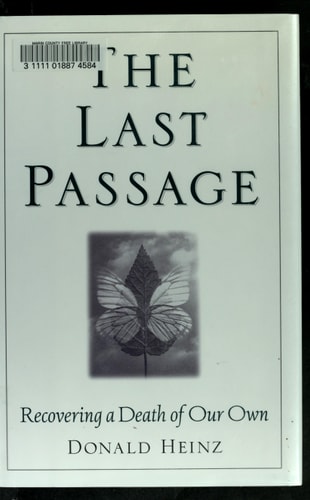 The Last Passage: Recovering a Death of Our Own