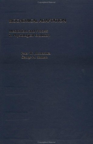 Biochemical Adaptation: Mechanism and Process in Physiological Evolution