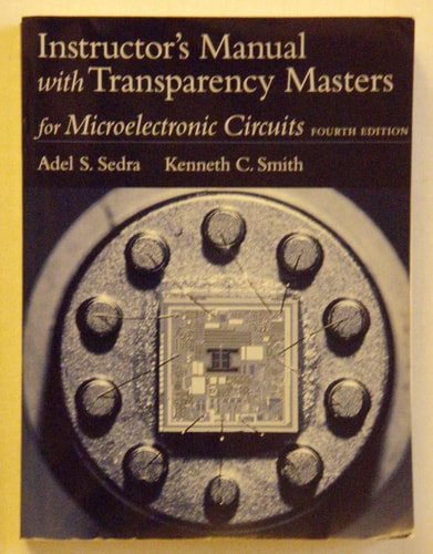 Instructor's Manual with Transparency Masters for Microelectronic Circuits
