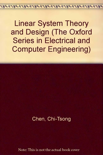 Linear System Theory and Design