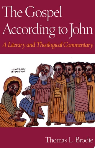 The Gospel According to John A Literary and Theological Commentary