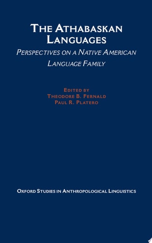 The Athabaskan Languages: Perspectives on a Native American Language Family