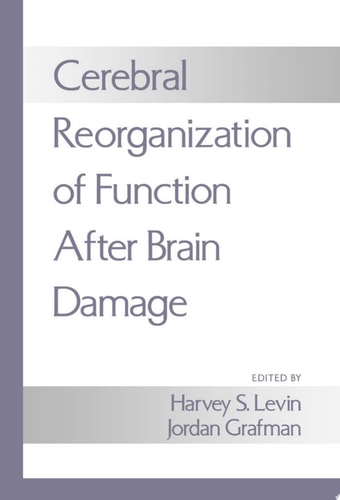 Cerebral Reorganization of Function After Brain Damage