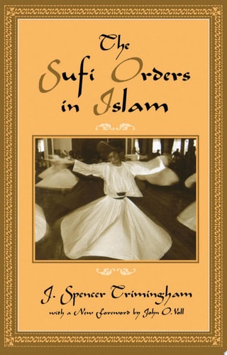 The Sufi Orders in Islam