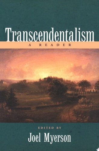 Transcendentalism: A Reader