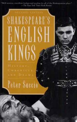 Shakespeare's English Kings: History, Chronicle, and Drama